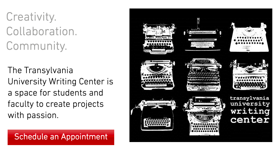 screenshot from Transylvania State University Writing Center's website, text present reads "Creativity. Collaboration. Community. The Transylvania University Writing Center is a space for students and faculty to create projects with passion."